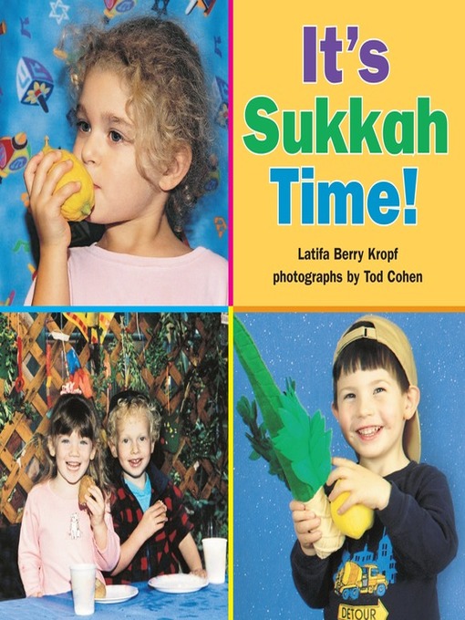 Title details for It's Sukkah Time! by Latifa Berry Kropf - Available